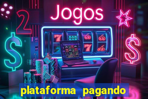 plataforma pagando fortune tiger